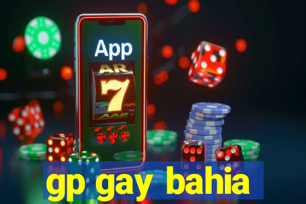 gp gay bahia